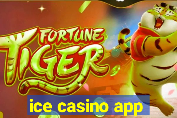 ice casino app